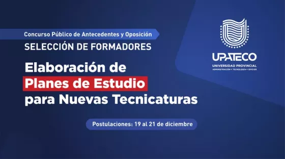 99303-upateco-convocatoria-de-formadores-para-el-disenio-de-planes-de-estudio-de-nuevas-tecnicaturas-universitarias-20241218134234